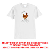 CMM - Don't Be a Chicken - All Shirt Styles